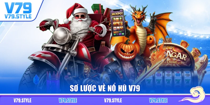 Sơ lược về nổ hũ V79